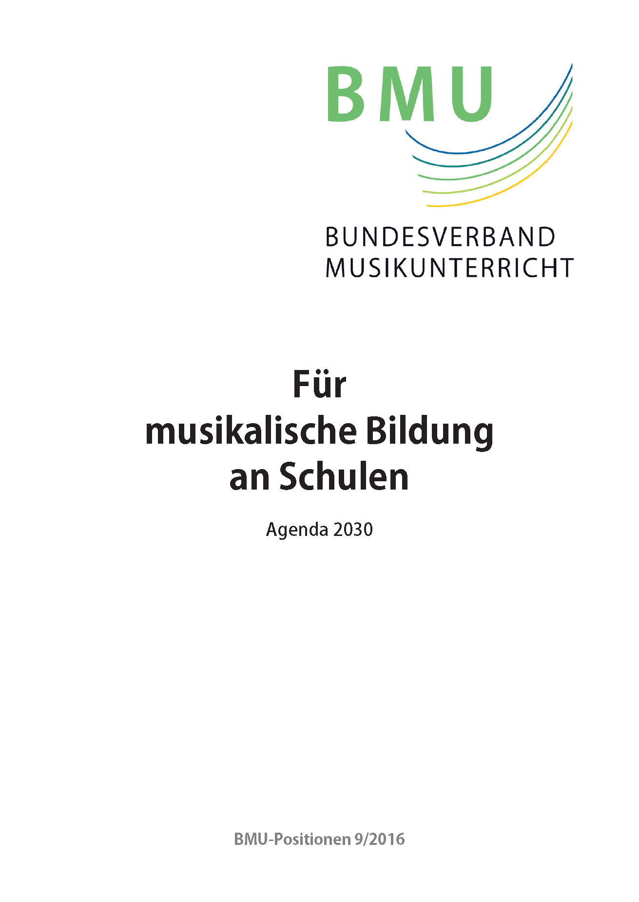 BMU-Grundsatzpapier "Für musikalische Bildung an Schulen - Agenda-2030" von 2016